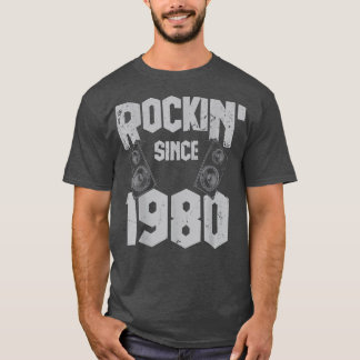 Rockin' Seit 1980 Vintag Rock Music Fan 42. Bir T-Shirt