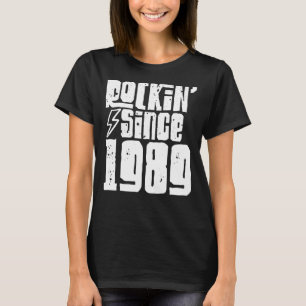 Rockin Seit 1989 Geburtstag Klassik Vintag 1989 T-Shirt