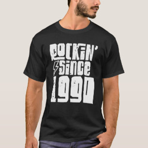 Rockin Seit 1990 Geburtstag Klassik Vintag 1990 Ro T-Shirt