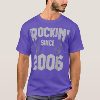Rockin' Seit 2006 Vintag Rock Music Fan 16. Bir T-Shirt