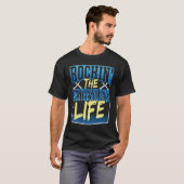 Rockin' the Anesthesiologist Life T-Shirt (Vorne ganz)