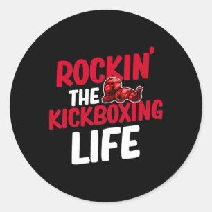 Rockin 'The Kickboxing Life Martial Arts Boxer Jiu Runder Aufkleber