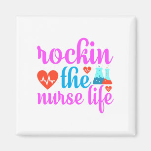 Rockin The Nurse Life-Nursing-Gift Magnet