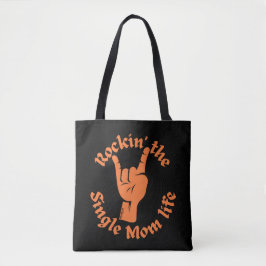 ROCKIN' THE SINGLE MAMA LIFE lustige Mütter Tag Tasche