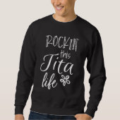 Rockin This Tita Life Philippino oder spanische Om Sweatshirt (Vorderseite)