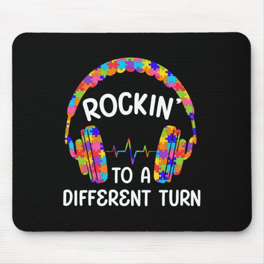 Rockin 'To A Different Tune Autistischer Autismus- Mousepad (Vorne)