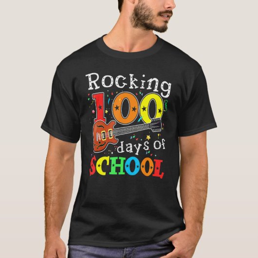 Rocking 100 Days Of School Happy 100th Day Of Scho T-Shirt (Vorderseite)