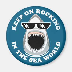 Rocking in der Meereswelt - Zitat von Haifischen Magnet