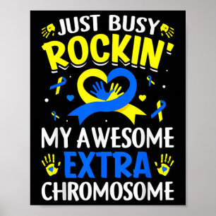 Rocking My Extra Chromosom World Down Syndrom Aw Poster
