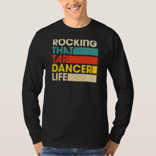 Rocking Steche Dancer Life Retro Vintag Style T-Shirt