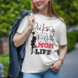 Rocking The Cheer Mama Life Funny Cheleading Cool T-Shirt