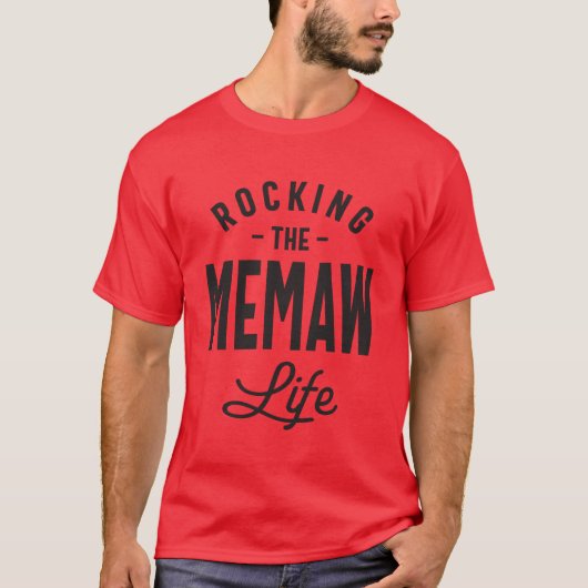 Rocking the Memaw Life Moms and Grandmas T-Shirt (Vorderseite)