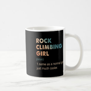 Rockkletter-Mädchen-Definition Lustiger Kletterlie Kaffeetasse