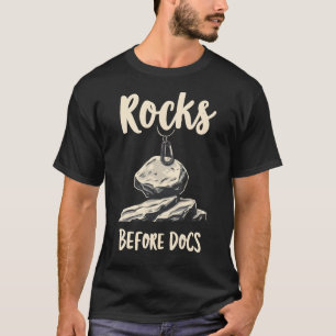 Rocks Before Docs T-Shirt