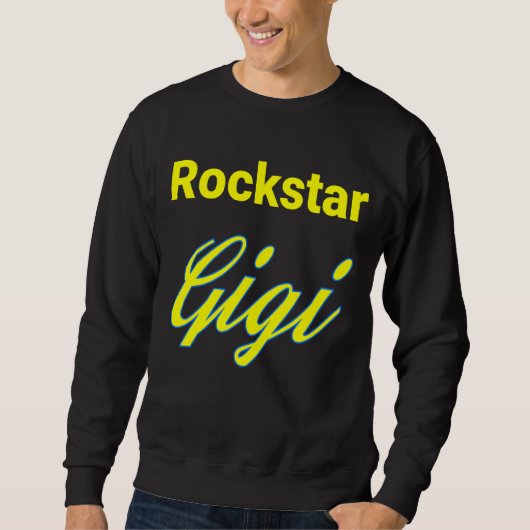 Rockstar Gigi Sweatshirt (Vorderseite)