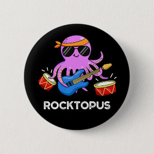 Rocktopus Funny Rock Band Octopus Puck Dark BG Button