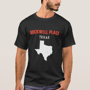 Rockwell Place Texas USA Staat America Travel Texa T-Shirt