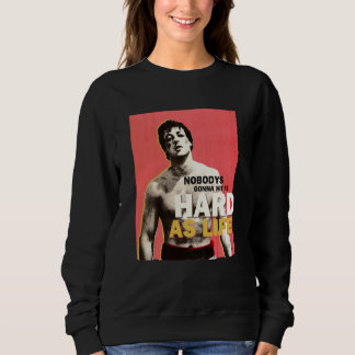 Rocky Hit As Hard As Life Sweatshirt