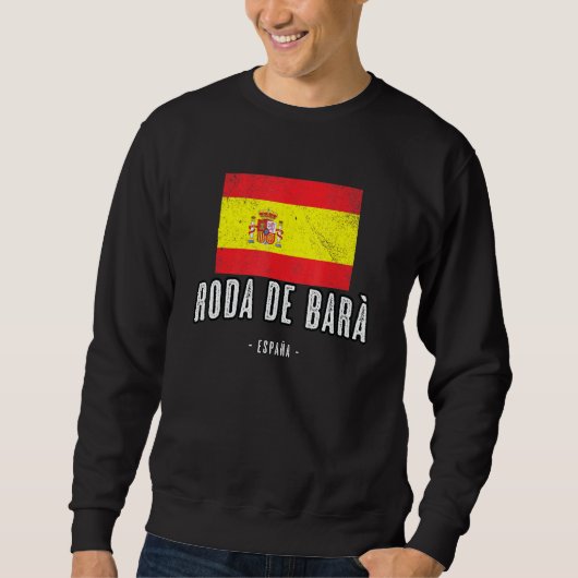 Roda de Bar Spain ES Flag City - Bandera Ropa Sweatshirt (Vorderseite)