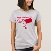 Rode pil al geslikt? T-Shirt (Vorderseite)