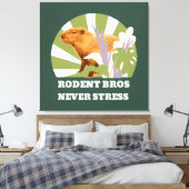 Rodent Bros Stress Capybara Leinwanddruck (Insitu (Schlafzimmer))