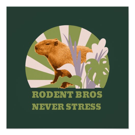 Rodent Bros Stress Capybara Poster (Vorderseite)