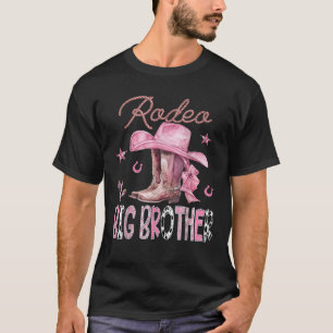 Rodeo Big Brother Pink Stiefel Coquette CowGirl Bi T-Shirt