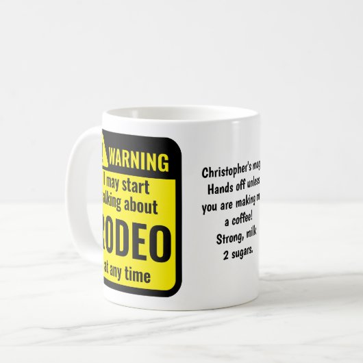 Rodeo Funny Personalized Warning Kaffeetasse (Vorderseite Links)