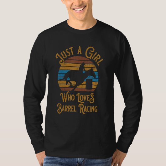 Rodeo Just A Girl Who Loves Barrel Racing T-Shirt (Vorderseite)