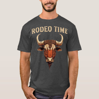 Rodeo Time Bull Riding Cowboy Bull Rider T-Shirt