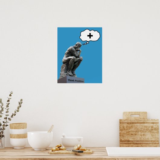 Rodin’s Thinker Statue - Think Positiv Poster (Küche)