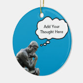 Rodins Denker - Füge deinen eigenen Gedanken hinzu Keramikornament (Links)