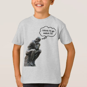Rodins Denker-Statue - ich denke, ich werde fernse T-Shirt