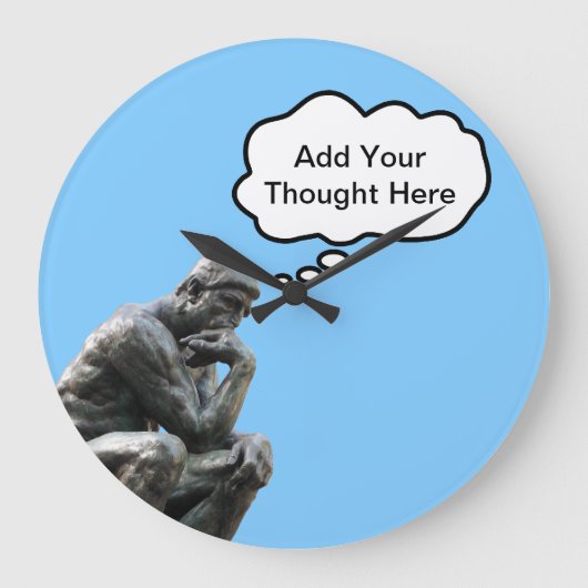 Rodin's Thinker - Add Your Custom Thought Große Wanduhr (Vorderseite)