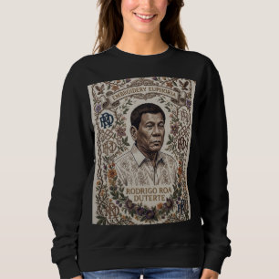 Rodrigo Roa Duterte-Präsident der Philippinen Sweatshirt