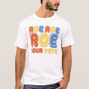 Roe Roe Roe Ihre Stimme Frauen Retro T-Shirt