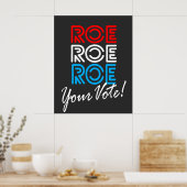 Roe Roe Roe Ihre Wahl Poster (Küche)