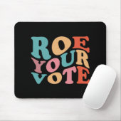 ROE ROE ROE ROE IHRE ABSTIMMUNG 77 MOUSEPAD (Mit Mouse)