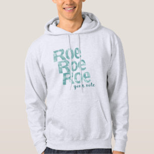 Roe Roe Roe Roe Ihre Stimme im Grünen Hoodie