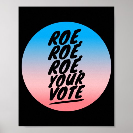 Roe roe roe roe Your Vote 1 Poster (Vorne)