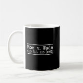 Roe / Wade Citation Kaffeetasse (Links)