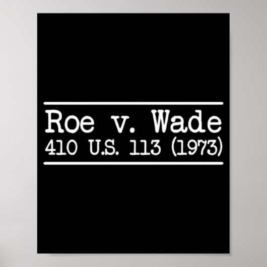 Roe / Wade Citation Poster (Vorne)