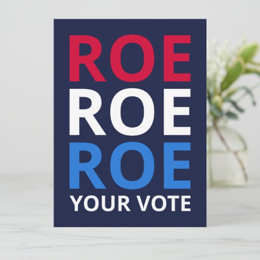 Roe Your Vote I (Stehend Vorderseite)
