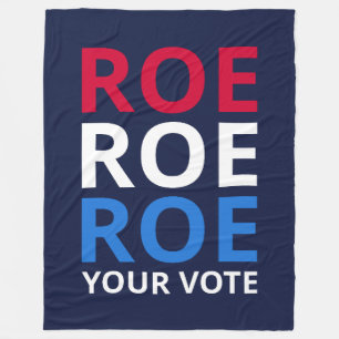 Roe Your Vote I Fleecedecke