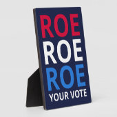 Roe Your Vote I Fotoplatte (Seite)