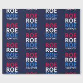 Roe Your Vote I Geschenkpapier (Flach)