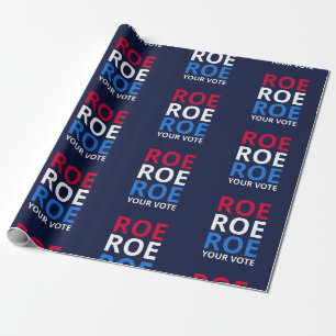 Roe Your Vote I Geschenkpapier