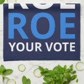 Roe Your Vote I Geschirrtuch (Gefaltet)