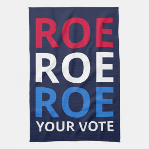 Roe Your Vote I Geschirrtuch