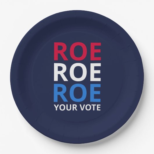 Roe Your Vote I Pappteller (Vorderseite)